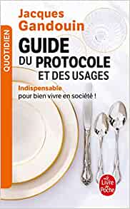 Jacques Gandouin - La guía del protocolo y la práctica 19
