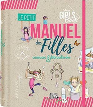 El pequeño manual para niñas curiosas e ingeniosas 16