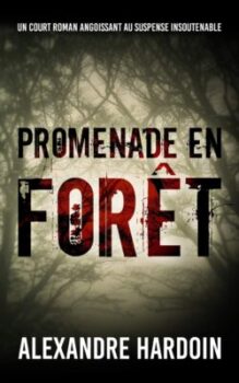 Un paseo por el bosque: Una novela corta de terror - Alexandre Hardoin 4