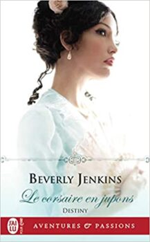 Beverly Jenkins - Destino, 3: El corsario en enaguas 12