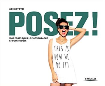 Mehmet Eygi - Pose: 1000 poses para el fotógrafo y su modelo 17