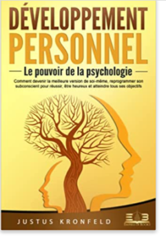 Justus Kronfeld - El poder de la psicología: cómo convertirse en la mejor versión de uno mismo 5