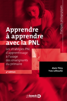 Alain Thiry, Yves Lellouche: Aprender a aprender con la PNL. Estrategias de aprendizaje con PNL para profesores de primaria 34