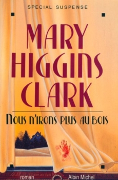 Mary Higgins Clark - No volveremos a ir al bosque 37