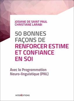 Josiane de Saint Paul, Christiane Larabi: 50 maneras de aumentar la autoestima y la confianza en uno mismo - con PNL (2ª edición) 19