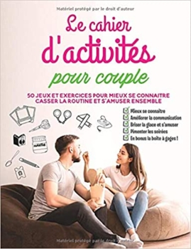 El libro de actividades para parejas: 50 juegos y ejercicios para conocerse mejor 3