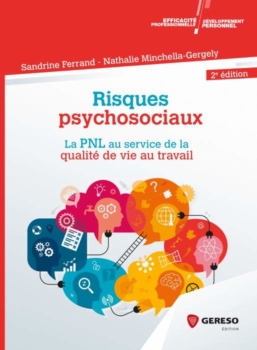 Sandrine Ferrand, Nathalie Minchella-Gergely: Riesgos psicosociales. La PNL al servicio de la calidad de vida en el trabajo 58